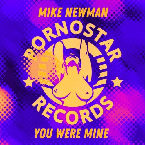 Mike Newman - Mike Newman - You Were Mine Mike [PR898]